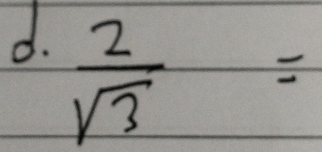  2/sqrt(3) 
frac  1/2 (-1)^2-1