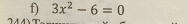 3x^2-6=0