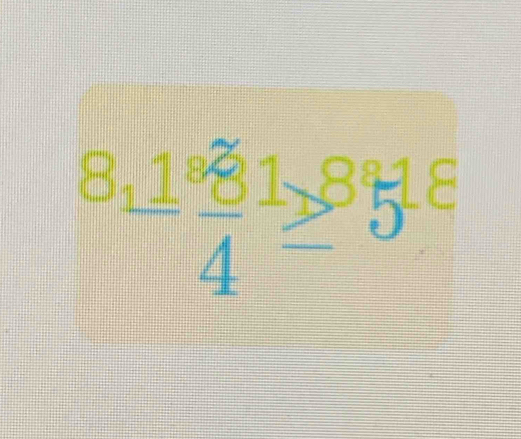 frac 8_114 ^81_ 4_ ^85^(18)