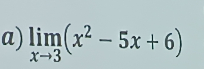 limlimits _xto 3(x^2-5x+6)