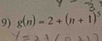 g(n)=2+(n+1)^5