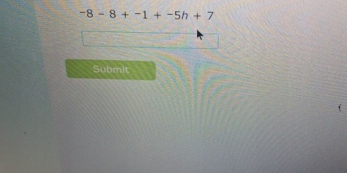 -8-8+-1+-5h+7
Submit