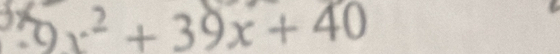 '9x² + 39x + 40