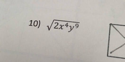 Solved: sqrt(2x^4y^9) [Math]