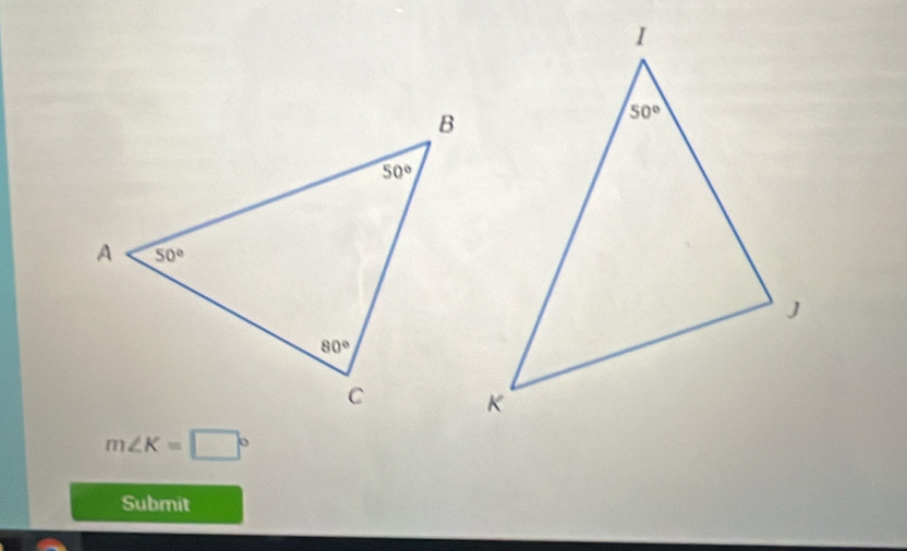 m∠ K=□°
Submit