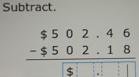 Subtract. 
;:;; 1;