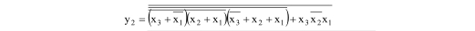 y_2=overline overline (x_3+overline x_1)(x_2+x_1)(overline x_3+x_2+x_1)+x_3overline x_2x_1