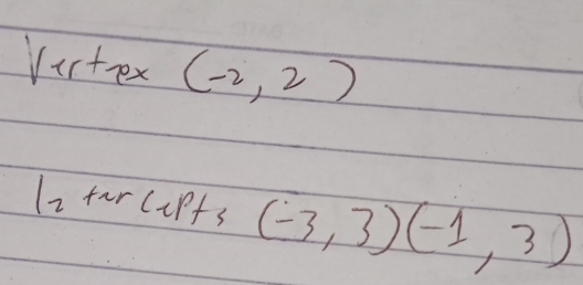 Ver+px(-2,2)
Ii farcipfs (-3,3)(-1,3)