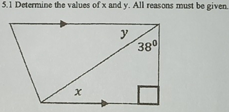 5.1 Determine the values of x and y. All reasons must be given.