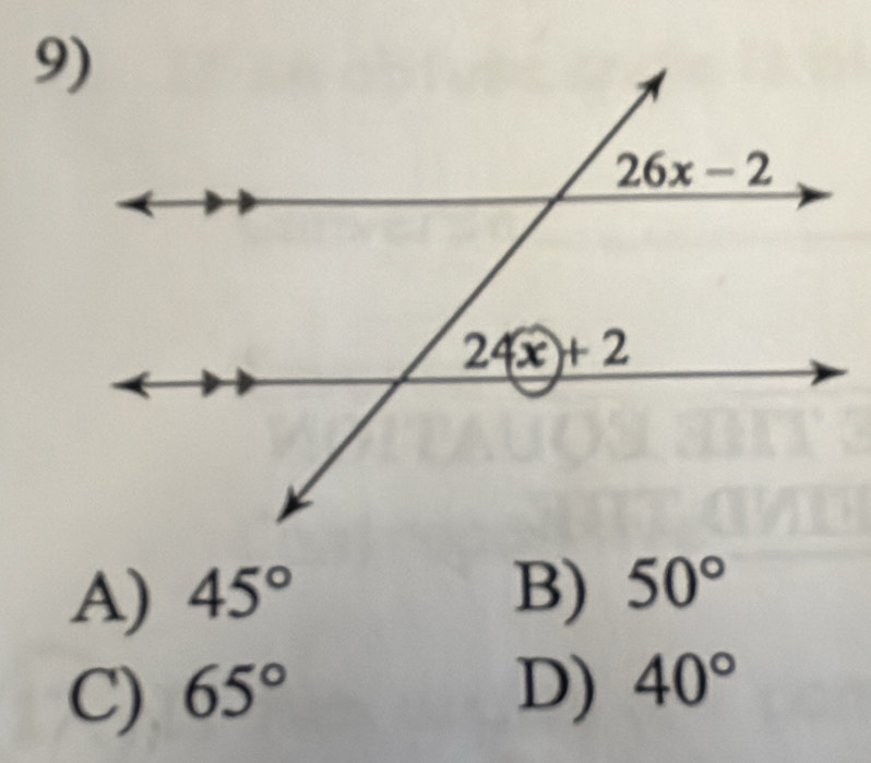 A) 45° B) 50°
C) 65° D) 40°