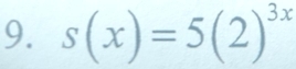 s(x)=5(2)^3x