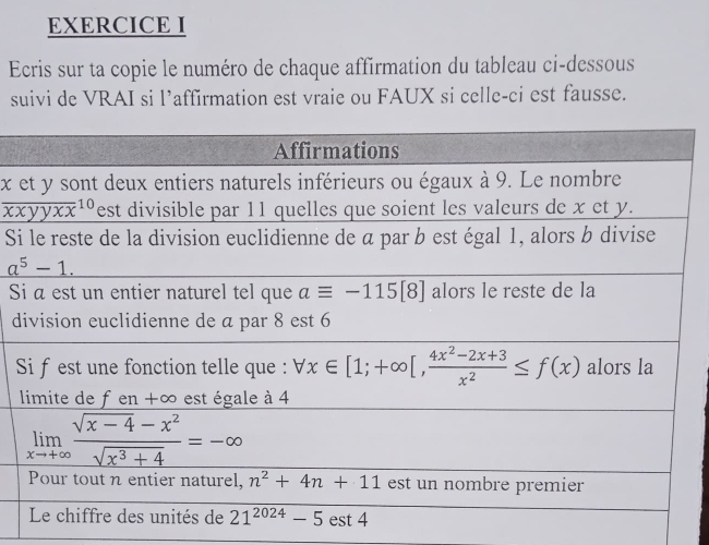 Ecris sur ta copie le numéro de chaque affirmation du tableau ci-dessous
suivi de VRAI si l’affirmation est vraie ou FAUX si celle-ci est fausse.
x 
S
S
d