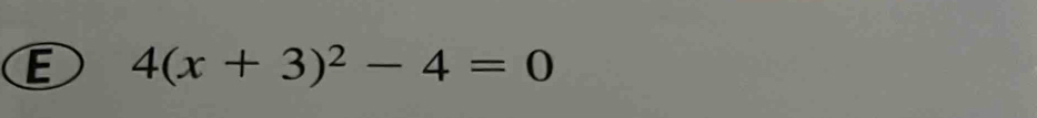 4(x+3)^2-4=0