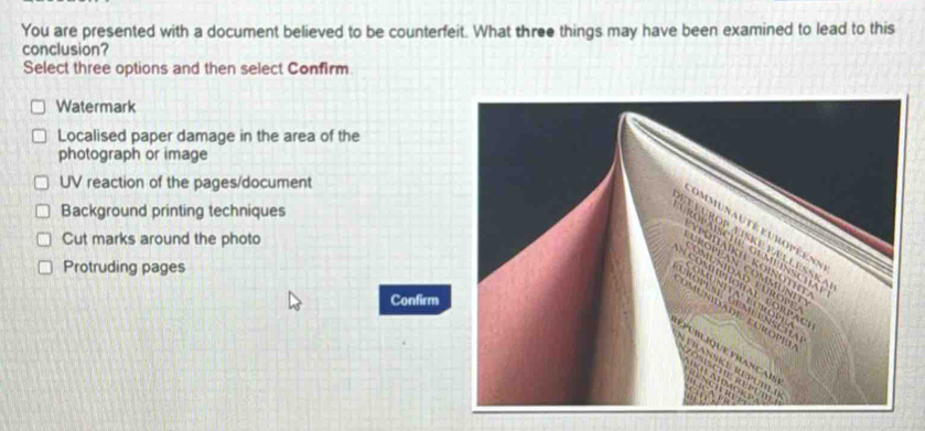 Solved: You are presented with a document believed to be counterfeit ...