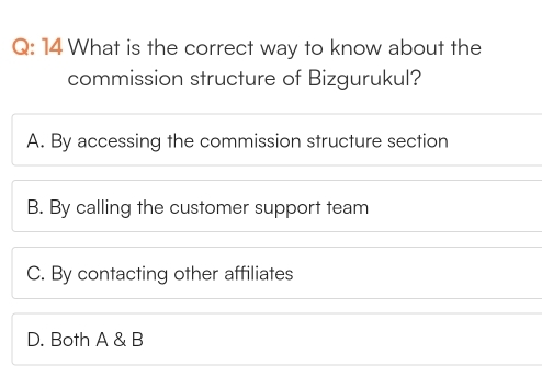 Solved: What is the correct way to know about the commission structure ...