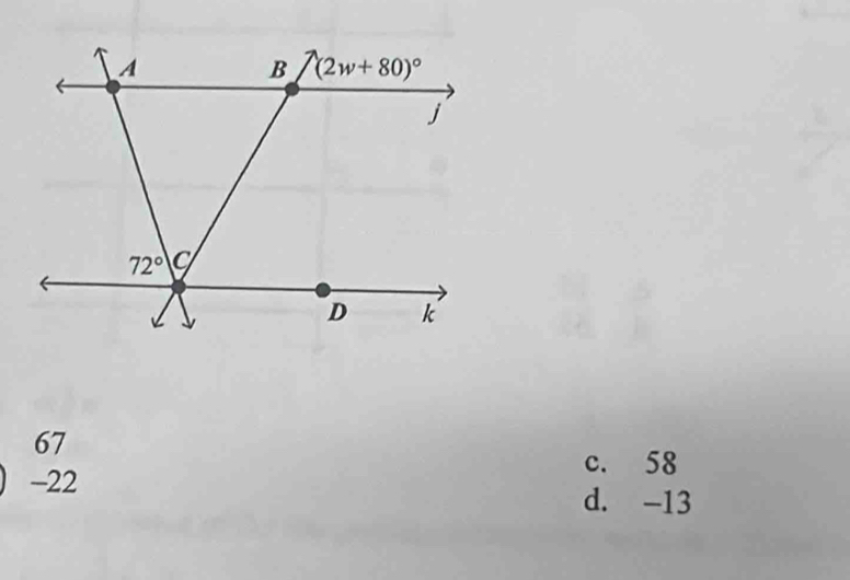 67
c. 58
-22 d. -13