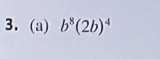 b^8(2b)^4