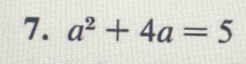 a^2+4a=5