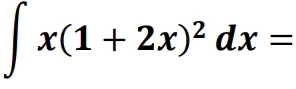 ∈t x(1+2x)^2dx=