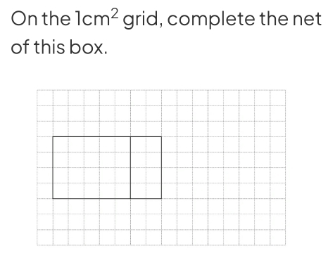 On the 1cm^2 grid, complete the net 
of this box.