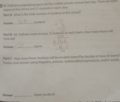 Mr. Sullivan wants to have 12 students on each team. How many teams will 
there be? 
Answer 
_teams