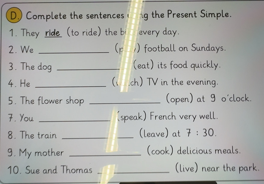 Gelöst:Complete the sentences ung the Present Simple. 1. They ride (to ...