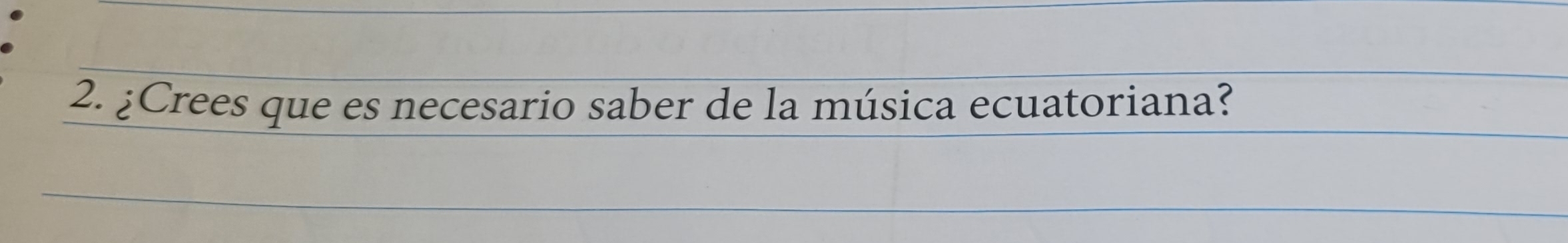 ¿Crees que es necesario saber de la música ecuatoriana?