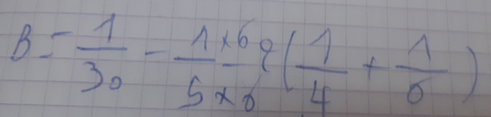 B= 1/30 - 1/5  (* 6)/2 ( 1/4 + 1/6 )