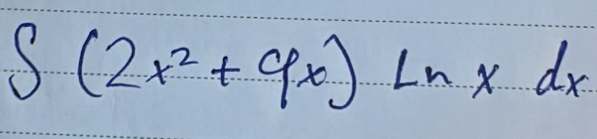 ∈t (2x^2+9x)ln xdx