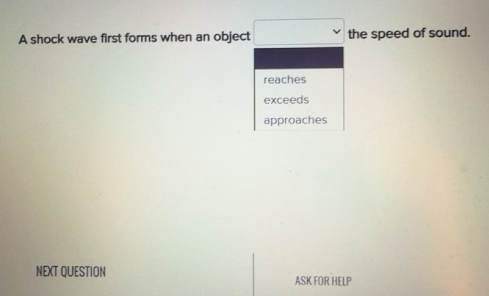 Solved: A shock wave first forms when an object the speed of sound ...