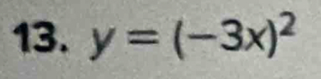 y=(-3x)^2