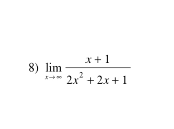 limlimits _xto ∈fty  (x+1)/2x^2+2x+1 