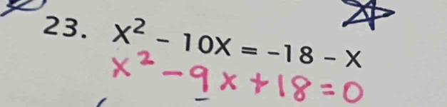 X^2-10X=-18-X