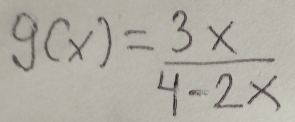 g(x)= 3x/4-2x 