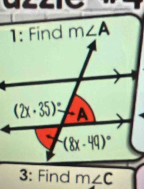 1: Find m∠ A
3: Find m∠ C