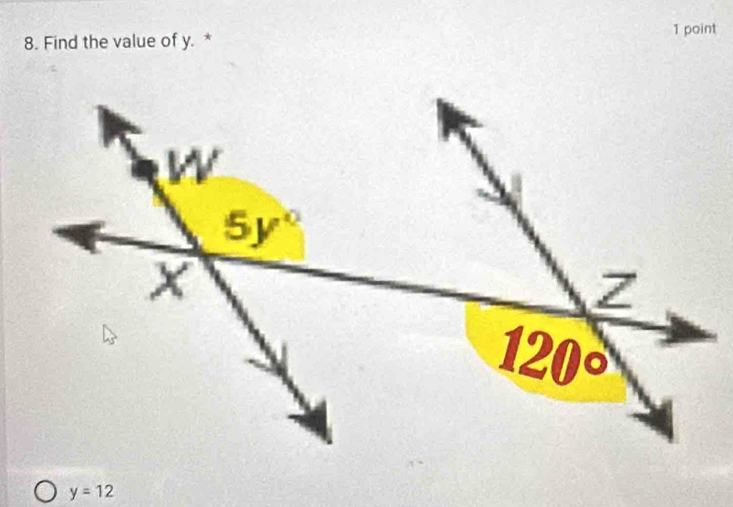 Find the value of y. * 1 point
y=12