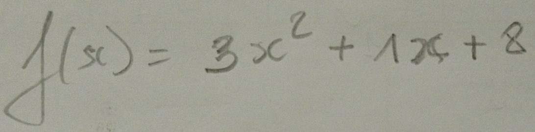 f(x)=3x^2+1x+8