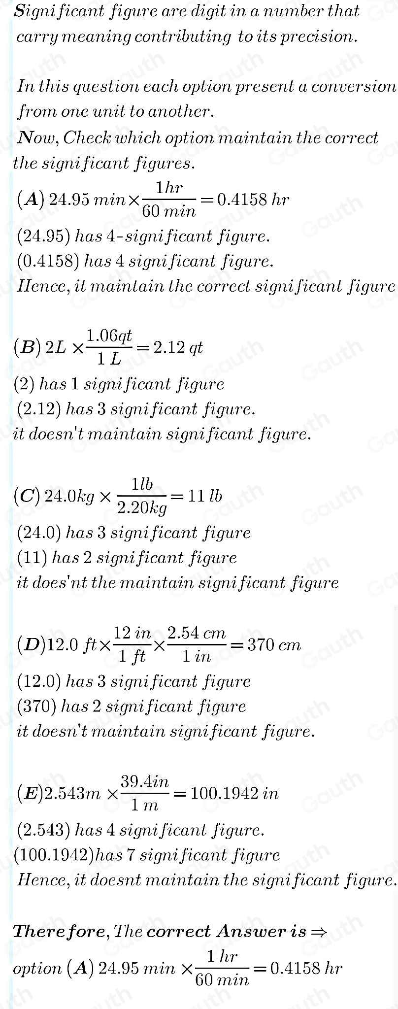 Solved: Which of the answers for the following conversions contains the ...
