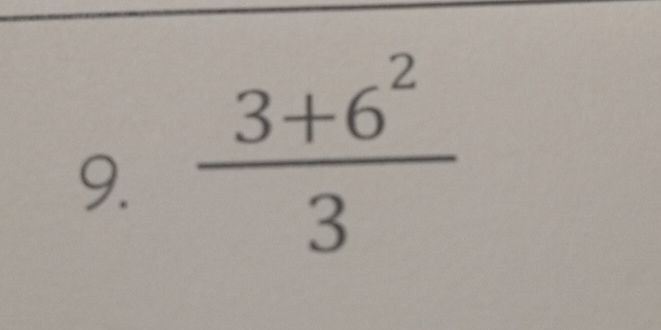  (3+6^2)/3 