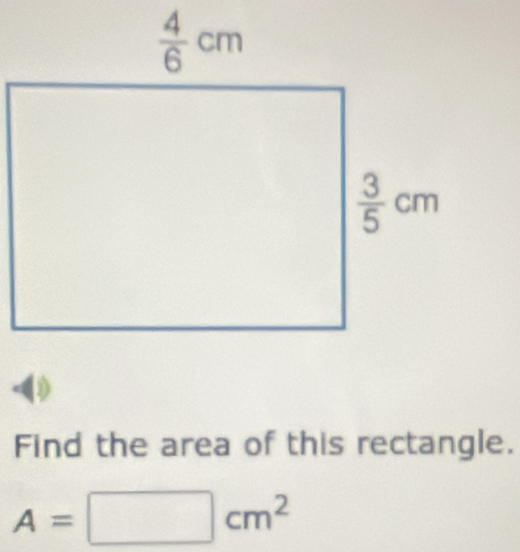 Find the area of this rectangle.
A=□ cm^2