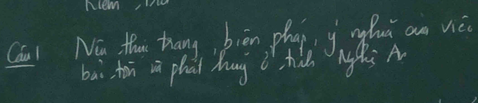 nlem, a 
Cáui Nu Mha hang, biēn phan yguù an viè 
bai ton i phat hug o h nàs A