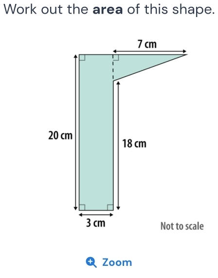 Work out the area of this shape. 
Zoom