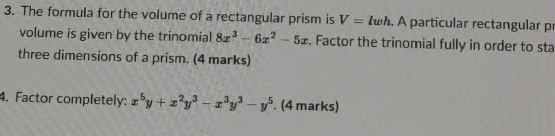 Solved: The formula for the volume of a rectangular prism is V=lwh. A ...