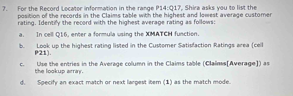 Solved: For the Record Locator information in the range P14:Q17 , Shira ...