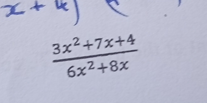  (3x^2+7x+4)/6x^2+8x 