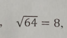 sqrt(64)=8,