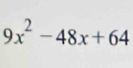 9x^2-48x+64