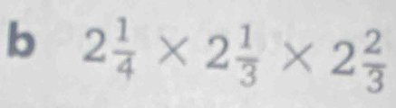 2 1/4 * 2 1/3 * 2 2/3 