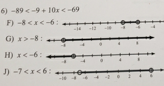 -89
F) -8
G) x>-8
H) x
J) -7