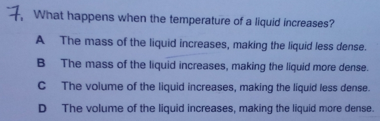Solved: What happens when the temperature of a liquid increases? A The ...